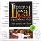 CD - Roberto Leal e Amigos de Jorge Amado a Pessoa