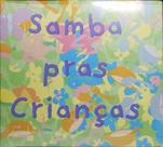 CD Samba Pras Crianças - Diversos (Digipack)