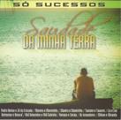 CD Saudades da Minha Terra Clássicos do Sertanejo Raiz CD Saudades da Minha Terra Clássicos do Sertanejo Raiz