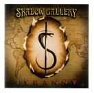 Cd shadow gallery-tyranny