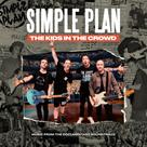 CD SIMPLE PLAN - THE KIDS IN CROWD (Music Documentary Soundtrack) - DIGIFILE - LACRADO
