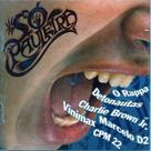 CD Só Pauleira - VARIOS (O RAPPA, DETONAUTAS,CHARLIE BROWN