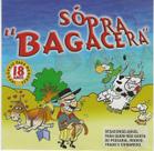 CD - Só Pra BAgacera*