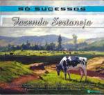 CD Só Sucessos Fazenda Sertaneja O Melhor do Sertanejo Raiz