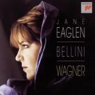 CD Sony: Jane Eaglen Canta Bellini e Wagner