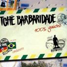 CD Tchê Barbaridade 100% Gaúcho