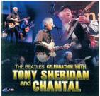 CD The Beatles Celebration With Tony Sheridan And Chantal CD The Beatles Celebration With Tony Sheridan And Chantal