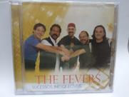 Cd the fevers - sucessos inesqueciveis