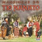 Cd - Tio Nanato - As Mandingas Do Tio Nanato Cd - Tio Nanato - As Mandingas Do Tio Nanato
