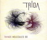 Cd trida: things molecules do Cd trida: things molecules do