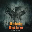 Cd unholy outlaw: dark wings Cd unholy outlaw: dark wings