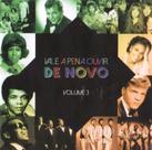 CD Vale a Pena Ouvir De Novo Volume 3