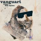 Cd vanguart sings bob dylan - embalagem digipack