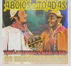 Cd Vavá Machado & Marcolino - Os Brooes de Ouro Cd Vavá Machado & Marcolino - Os Brooes de Ouro