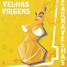 Cd velhas virgens - carnavelhas - MNF Cd velhas virgens - carnavelhas - MNF