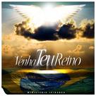 Cd - Venha Teu Reino - Ministerio Ipiranga Cd - Venha Teu Reino - Ministerio Ipiranga