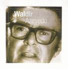 Cd waldir azevedo : o talento de