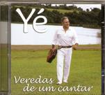 Cd - Yé Ramos - Veredas De Um Cantar Cd - Yé Ramos - Veredas De Um Cantar