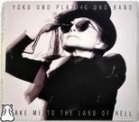 CD Yoko Ono Take Me The Land Of Hell 2013 Novo Lacrado - Hm
