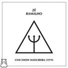 CD Zé Ramalho - Cine Show Madureira - 1979 Novo Lacrado - Hm