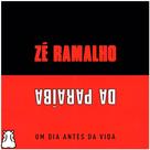 CD Zé Ramalho - Um Dia Antes Da Vida 2021 Novo Lacrado - Hm