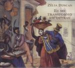 CD - Zélia Duncan Eu Me Transformo Em Outras - BISCOITO FINO