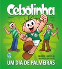 Cebolinha: um dia de palmeiras