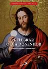 Celebrar o dia do senhor - PAULUS