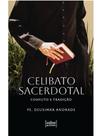 Celibato sacerdotal Celibato sacerdotal