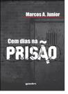 Cem Dias na Prisão
