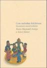 Cem melodias folclóricas - MARTINS EDITORA