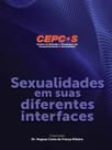 Cepcos - sexualidades em suas diferentes interfaces