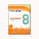 Cercanía. Espanhol. 8º Ano Cercanía. Espanhol. 8º Ano