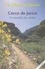 Cerco de Jericó - O caminho da vitória Cerco de Jericó - O caminho da vitória