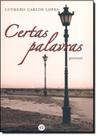 Certas palavras - poemas Certas palavras - poemas
