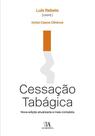 Cessação tabágica Cessação tabágica