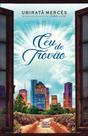 Céu de Trovão - Editora Chico Xavier