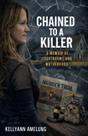 Chained to a Killer: Um memoir sobre tribunais e maternidade