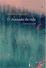 Chamado da vida, o