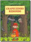 Chapeuzinho Redondo