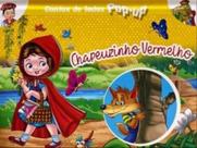 Chapeuzinho vermelho - contos de fadas pop-up Chapeuzinho vermelho - contos de fadas pop-up