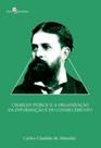 Charles peirce e a organização da informação e do conhecimento