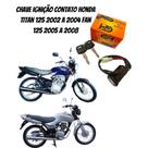 Chave Ignição Contato Honda Titan 125 2002 A 2004 Fan 125 2005 á 2008 KIT COM 5 UND