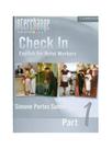 Check in part 1 - english for hotel workers - student's pack interchange intro unit 1-4 e check in