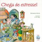 Chega de estresse! - PAULUS Chega de estresse! - PAULUS
