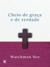 Cheio de graça e de verdade