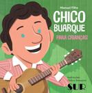 Chico Buarque Para Crianças
