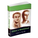 Chico e Emmanuel - Livraria ChicoXavier Chico e Emmanuel - Livraria ChicoXavier