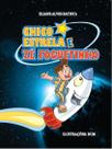 Chico Estrela e Zé Foguetinho - Editora Chico Xavier