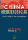 China megatendencias - os oito pilares de uma nova sociedade